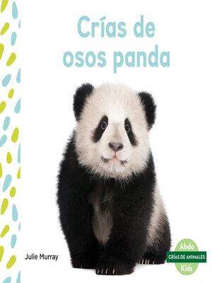 cover image of Crías de osos panda (Panda Cubs)